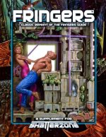Fringers (Classic Reprint of the Fringers Guide): A Supplement for Shatterzone