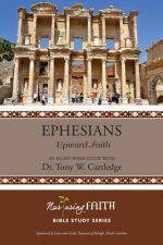 Ephesians: Upward Faith