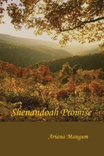 A Shenandoah Promise