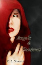 Angels and Shadows