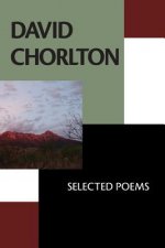David Chorlton: Selected Poems