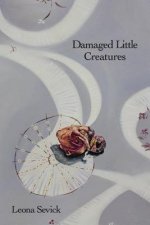 Damaged Little Creatures