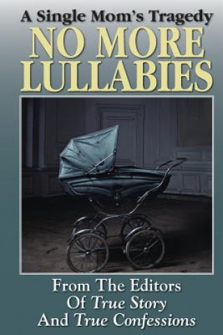 No More Lullabies