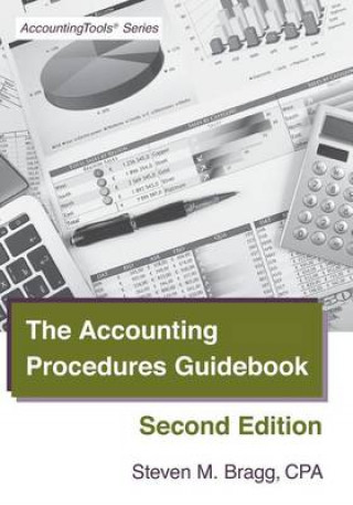 The Accounting Procedures Guidebook: Second Edition
