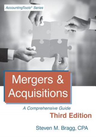 Mergers & Acquisitions: Third Edition: A Comprehensive Guide