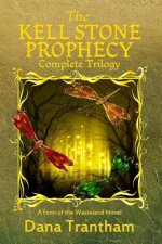 The Kell Stone Prophecy (Complete Trilogy)