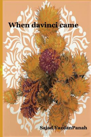 when da vinci came