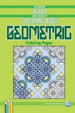 Geometric Coloring Pages: Very Important Adult Work, Totally Not A Coloring Book