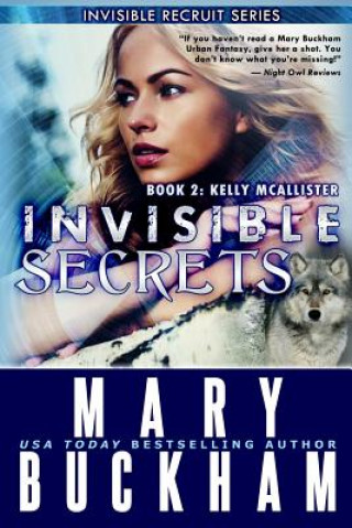 Invisible Secrets Book Two: Kelly McAllister