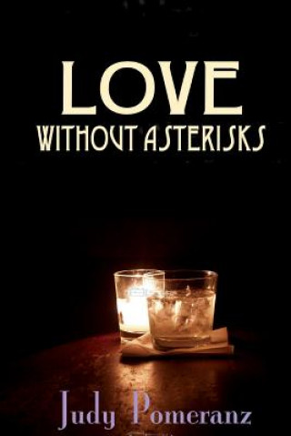 Love Without Asterisks