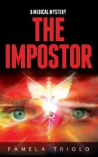 The Impostor: A Medical Mystery