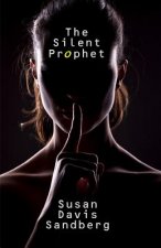 The Silent Prophet