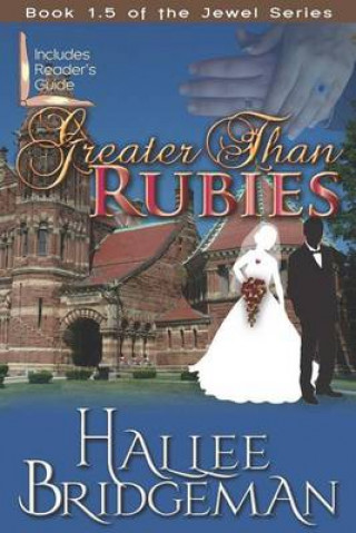 Greater Than Rubies: The Jewel Series Book 1.5