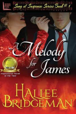 A Melody for James: Part 1 of the Song of Suspense Series