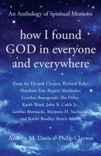 How I Found God in Everyone and Everywhere