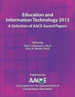 Education and Information Technology 2015 - A Selection of Aace Award Papers