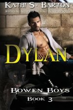 Dylan: Bowen Boys