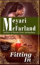 Fitting In: A Matriarchies of Murin Novel