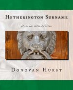 Hetherington Surname: Ireland: 1600s to 1900s