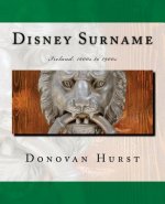 Disney Surname: Ireland: 1600s to 1900s