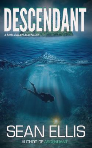 Descendant: A Mira Raiden Adventure