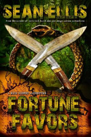 Fortune Favors: A Nick Kismet Adventure