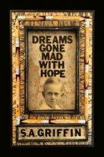 Dreams Gone Mad With Hope