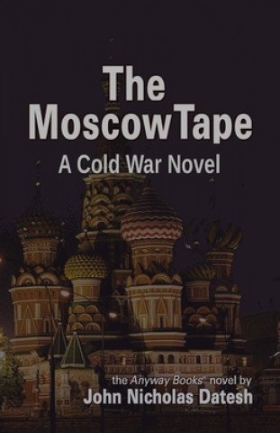 The Moscow Tape