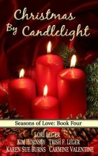 CHRISTMAS BY CANDLELIGHT (Seasons of Love: Book 4)