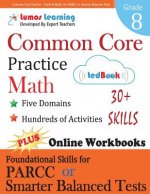 Common Core Practice - Grade 8 Math: Workbooks to Prepare for the Parcc or Smarter Balanced Test