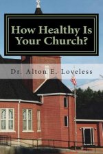 How Healthy Is Your Church?
