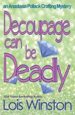 Decoupage Can Be Deadly