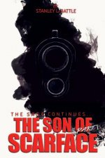 The Son of Scarface - Part 1