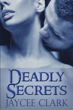 Deadly Secrets