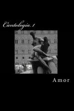 Cantologia I: Amor