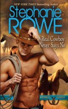 Real Cowboy Never Says No