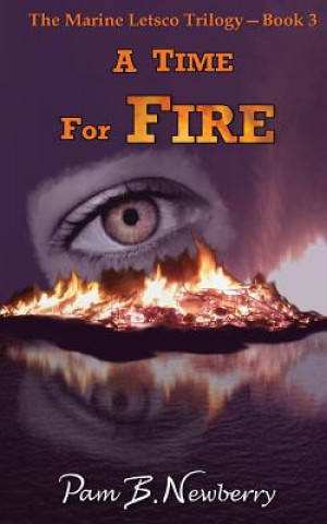 A Time for Fire
