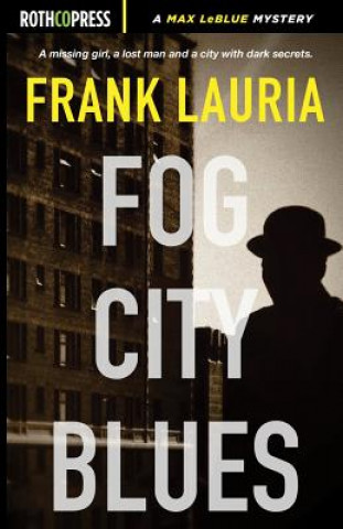 Fog City Blues