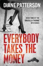 Everybody Takes The Money