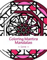 Coloring Mantra Mandalas - Love