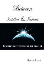 Between Intellect and Instinct: Demystifying the Office of the Prophet