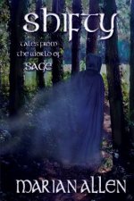 Shifty: Tales From the World of Sage