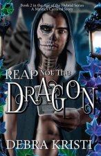 Reap Not the Dragon