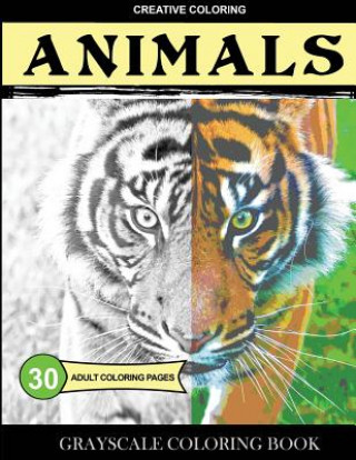 Grayscale Coloring Book: Animals: Adult Coloring Pages