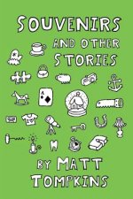 Souvenirs: And Other Stories