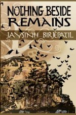 Nothing Beside Remains