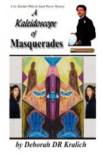 A Kaleidoscope of Masquerades