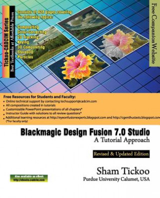 Blackmagic Design Fusion 7 Studio: A Tutorial Approach