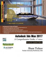 Autodesk 3ds Max 2017: A Comprehensive Guide