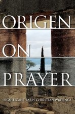 Origen on Prayer
